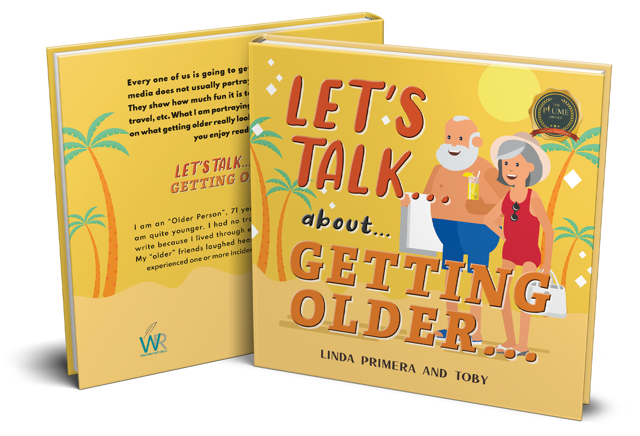 LET'S TALK ABOUT... GETTING OLDER by Author Linda Primera and Toby